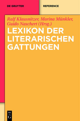 Klausnitzer / Münkler / Naschert | Lexikon der literarischen Gattungen | Buch | sack.de