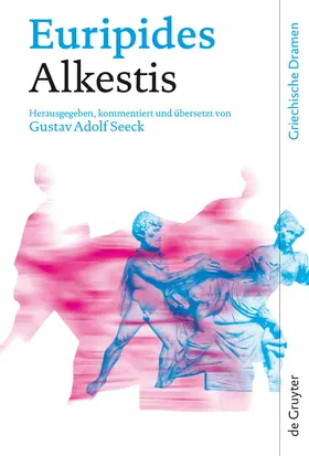 Euripides / Seeck |  Alkestis | Buch |  Sack Fachmedien