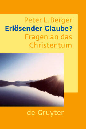 Berger | Erlösender Glaube? | Buch | 978-3-11-018895-0 | sack.de