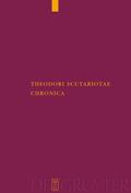 Tocci |  Theodori Scutariotae Chronica | Buch |  Sack Fachmedien