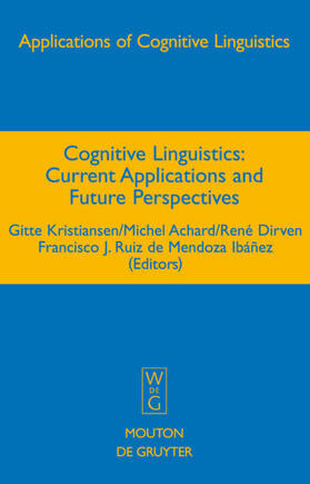 Kristiansen / Ruiz de Mendoza Ibáñez / Achard |  Cognitive Linguistics | Buch |  Sack Fachmedien