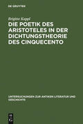 Kappl |  Die Poetik des Aristoteles in der Dichtungstheorie des Cinquecento | Buch |  Sack Fachmedien