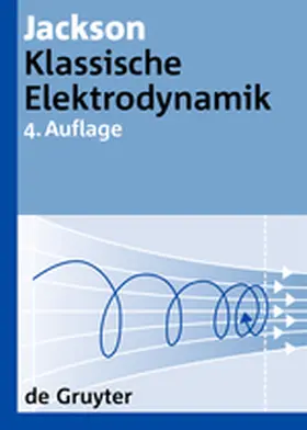Jackson / Witte |  Klassische Elektrodynamik | Buch |  Sack Fachmedien