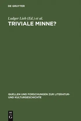 Neudeck / Lieb |  Triviale Minne? | Buch |  Sack Fachmedien