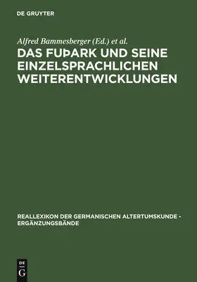Waxenberger / Bammesberger |  Das fuþark und seine einzelsprachlichen Weiterentwicklungen | Buch |  Sack Fachmedien