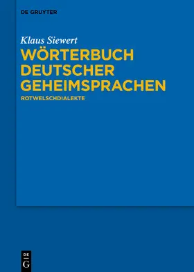 Siewert / Post / Weiland |  Wörterbuch deutscher Geheimsprachen | Buch |  Sack Fachmedien