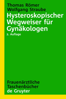 Römer |  Hysteroskopischer Wegweiser für Gynäkologen | Buch |  Sack Fachmedien