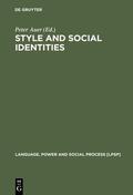 Auer |  Style and Social Identities | Buch |  Sack Fachmedien