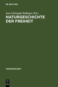 Heilinger |  Naturgeschichte der Freiheit | Buch |  Sack Fachmedien