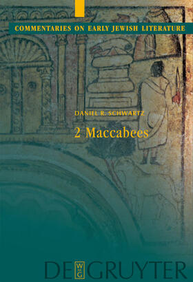 Schwartz |  2 Maccabees | Buch |  Sack Fachmedien