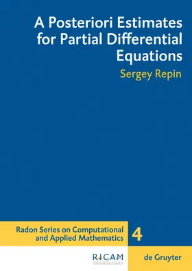 Repin | A Posteriori Estimates for Partial Differential Equations | Buch | 978-3-11-019153-0 | sack.de