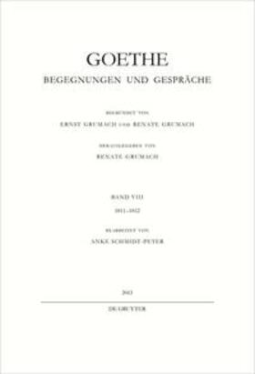 Schmidt-Peter |  Goethe - Begegnungen und Gespräche 1811-1812 | Buch |  Sack Fachmedien