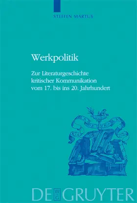 Martus | Werkpolitik | Buch | 978-3-11-019271-1 | www.sack.de