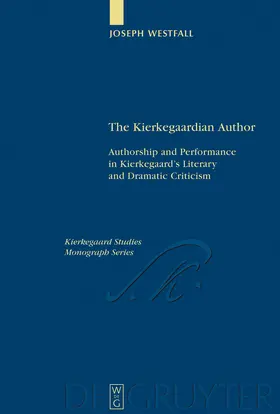 Westfall | The Kierkegaardian Author | Buch | 978-3-11-019302-2 | sack.de