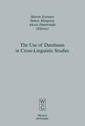 Everaert / Dimitriadis / Musgrave |  The Use of Databases in Cross-Linguistic Studies | Buch |  Sack Fachmedien