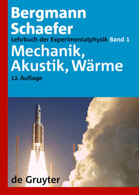 Bergmann / Lüders / Schaefer |  Lehrbuch der Experimentalphysik 1. Mechanik - Akustik - Wärme | Buch |  Sack Fachmedien