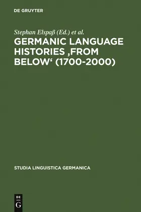 Elspaß / Vandenbussche / Langer | Germanic Language Histories 'from Below' (1700-2000) | Buch | 978-3-11-019335-0 | sack.de