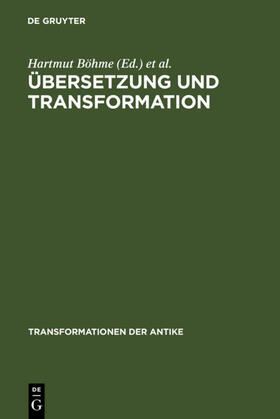Böhme / Rösler / Rapp |  Übersetzung und Transformation | Buch |  Sack Fachmedien