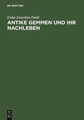 Zwierlein-Diehl |  Antike Gemmen und ihr Nachleben | Buch |  Sack Fachmedien