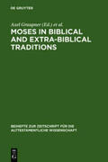 Wolter / Graupner |  Moses in Biblical and Extra-Biblical Traditions | Buch |  Sack Fachmedien