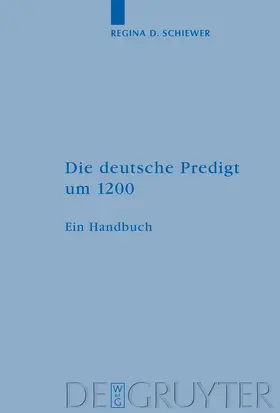 Schiewer |  Die deutsche Predigt um 1200 | Buch |  Sack Fachmedien