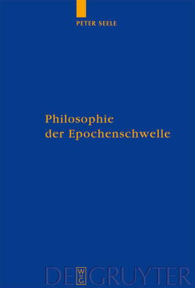 Seele |  Philosophie der Epochenschwelle | Buch |  Sack Fachmedien