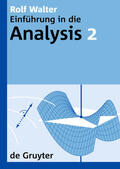 Walter |  Rolf Walter: Einführung in die Analysis. 2 | Buch |  Sack Fachmedien