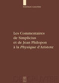 Golitsis |  Les Commentaires de Simplicius et de Jean Philopon à la "Physique" d'Aristote | Buch |  Sack Fachmedien