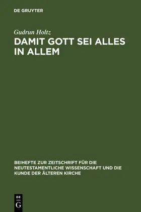 Holtz |  Damit Gott sei alles in allem | Buch |  Sack Fachmedien