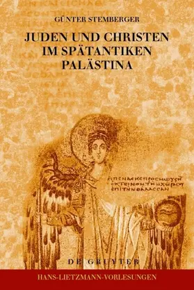 Stemberger | Juden und Christen im spätantiken Palästina | Buch | 978-3-11-019555-2 | sack.de