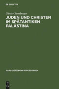 Stemberger |  Juden und Christen im spätantiken Palästina | Buch |  Sack Fachmedien