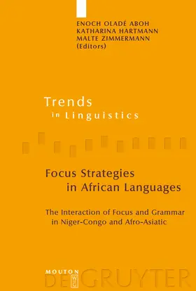 Aboh / Zimmermann / Hartmann |  Focus Strategies in African Languages | Buch |  Sack Fachmedien