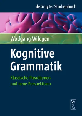 Wildgen |  Kognitive Grammatik | Buch |  Sack Fachmedien