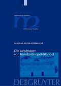 Asutay-Effenberger |  Die Landmauer von Konstantinopel-Istanbul | Buch |  Sack Fachmedien