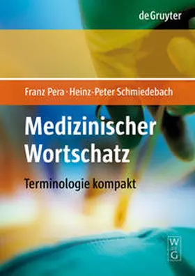 Pera / Schmiedebach |  Medizinischer Wortschatz | Buch |  Sack Fachmedien