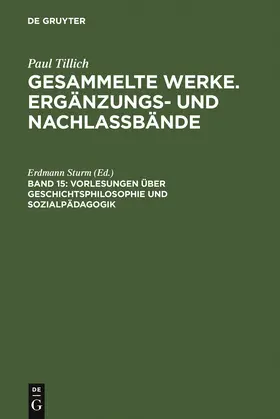 Sturm / Tillich |  Vorlesungen über Geschichtsphilosophie und Sozialpädagogik | Buch |  Sack Fachmedien