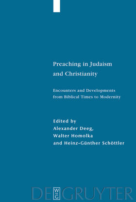 Deeg / Schöttler / Homolka |  Preaching in Judaism and Christianity | Buch |  Sack Fachmedien