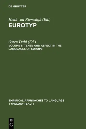 Dahl |  Tense and Aspect in the Languages of Europe | eBook | Sack Fachmedien