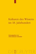 Schneider |  Kulturen des Wissens im 18. Jahrhundert | Buch |  Sack Fachmedien