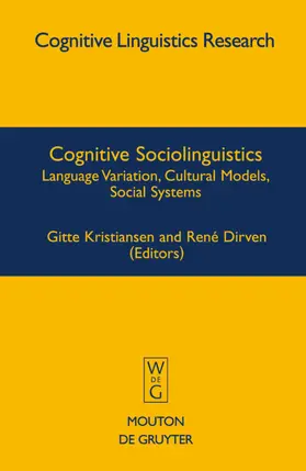 Kristiansen / Dirven |  Cognitive Sociolinguistics | eBook | Sack Fachmedien