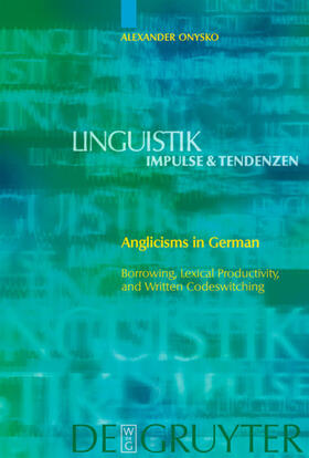 Onysko |  Anglicisms in German | Buch |  Sack Fachmedien