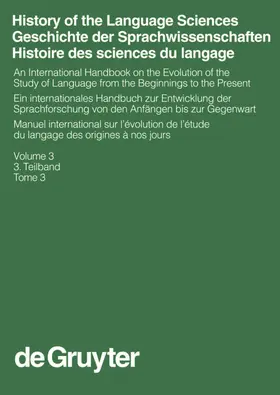 Auroux / Körner / Koerner | History of the Language Sciences / Geschichte der Sprachwissenschaften / Histoire des sciences du langage. 3. Teilband | E-Book | sack.de