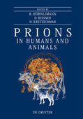 Hörnlimann / Riesner / Kretzschmar |  Prions in Humans and Animals | eBook | Sack Fachmedien