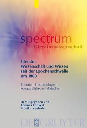 Neuhofer / Klinkert |  Literatur, Wissenschaft und Wissen seit der Epochenschwelle um 1800 | Buch |  Sack Fachmedien