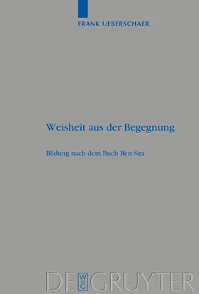 Ueberschaer |  Weisheit aus der Begegnung | Buch |  Sack Fachmedien