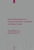 Heinen / Steiger |  Isaaks Opferung (Gen 22) in den Konfessionen und Medien der Frühen Neuzeit | eBook | Sack Fachmedien