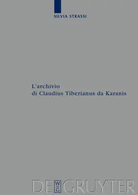 Strassi |  L'archivio di Claudius Tiberianus da Karanis | Buch |  Sack Fachmedien
