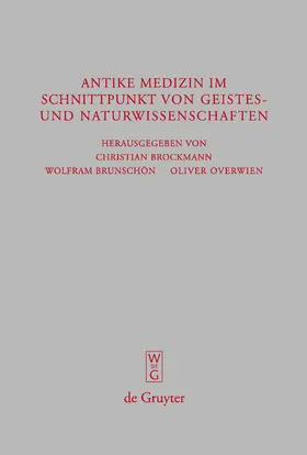 Brockmann / Brunschön |  Antike Medizin im Schnittpunkt von Geistes- und Naturwissenschaften | Buch |  Sack Fachmedien