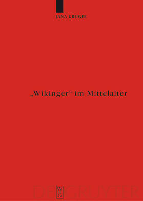 Krüger | "Wikinger" im Mittelalter | Buch | 978-3-11-020133-8 | sack.de
