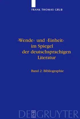 Grub |  'Wende' und 'Einheit' im Spiegel der deutschsprachigen Literatur | eBook | Sack Fachmedien